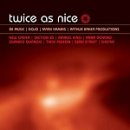 Twice as Nice: Be Music/Dojo/Kamins/Baker Productions