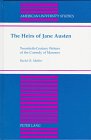 The Heirs of Jane Austen: Twentieth-Century Writers of the Comedy of Manners (American University Studies Series IV, English Language and Literature)