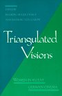 Triangulated Visions: Women in Recent German Cinema (S U N Y Series in Feminist Criticism and Theory)