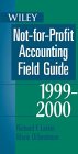 The Not-for-Profit Accounting Field Guide 1999-2000