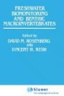 Freshwater Biomonitoring and Benthic Macroinvertebrates