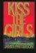 Kiss the Girls (Alex Cross, Book 2)