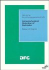 Immunochemical Detection of Pesticides and Their Metabolites in the Water Cycle: Research Report (Research Report / Deutsche Forschungsgemeinschaft,)