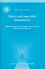 Direct and Large-Eddy Simulation II (Ercoftac Series)