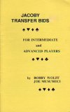 Jacoby Transfer Bids: For Intermediate and Advanced Players (Championship Bridge Series, No 4, Vol 1/0204)