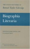 Biographia Literaria: Biographical Sketches of my Literary Life & Opinions
