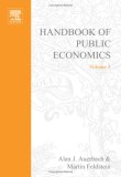 Handbook of Public Economics Volume 3 (Handbooks in Economics)