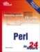 Sams Teach Yourself Perl in 24 Hours (Sams Teach Yourself) by Clinton Pierce (No Image)