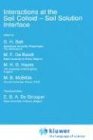 Interactions at the Soil Colloid-Soil Solution Interface (NATO Science Series E:)