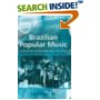 Brazilian Popular Music: Caetano Veloso And the Regeneration of Tradition (Ashgate Popular and Folk Music Series) (Ashgate Popular and Folk Music Series) (Ashgate Popular and Folk Music Series) book cover