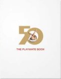 The Playmate Book: Six Decades Of Centerfolds