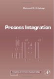 Process Integration, Volume 7 (Process Systems Engineering) (Process Systems Engineering)