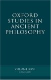 Oxford Studies in Ancient Philosophy: Summer 2004 Volume XXVI: Summer 2004 (Oxford Studies in Ancient Philosophy)
