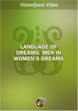 LANGUAGE OF DREAMS: MEN IN WOMEN'S DREAMS