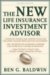New Life Insurance Investment Advisor: Achieving Financial Security for You and your Family Through Today's Insurance Products