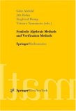 Symbolic Algebraic Methods and Verification Methods (Springer Mathematics,)