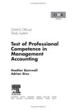 CIMA Study Series 2006: Test of Professional Competence in Management Accounting (CIMA Study Systems Strategic Level 2006)