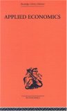 Applied Economics: Aspects of the World Economy in War and Peace (Routledge Library Editions-Economics)