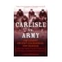 Carlisle vs. Army: Jim Thorpe, Dwight Eisenhower, Pop Warner, and the Forgotten Story of Football's Greatest Battle book cover
