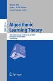 Algorithmic Learning Theory: 16th International Conference, ALT 2005, Singapore, October 8-11, 2005, Proceedings (Lecture Notes in Computer Science)