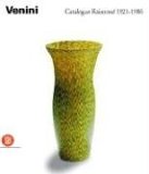 Venini Glass: 1921-1986