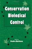 Conservation Biological Control (Neural Network Systems Techniques & Applications)