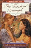 The Torch of Triumph (Freedom's Holy Light, Book 6)
