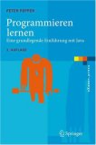 Programmieren lernen: Eine grundlegende Einf&uuml;hrung mit Java (eXamen.press)