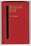 Ten Lectures on Theories of the Dance