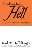 Headlong Into Hell: A Novel of Piratical Adventure