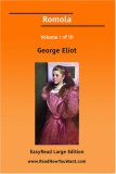 Romola Volume I of III[EasyRead Large Edition]
