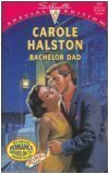 Bachelor Dad (Silhouette Special Edition, No 915)
