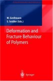 Deformation and Fracture Behaviour of Polymers (Engineering Materials)