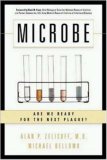 Microbe: Are We Ready For The Next Plague?