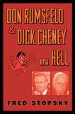 Don Rumsfeld & Dick Cheney In Hell