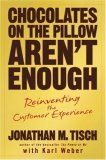 Chocolates on the Pillow Aren't Enough: Reinventing The Customer Experience