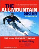 All-Mountain Skier : The Way to Expert Skiing