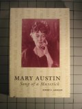 Mary Austin: Song of a Maverick