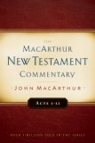Acts 1-12: New Testament Commentary (Macarthur New Testament Commentary Serie)