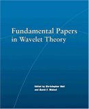 Fundamental Papers in Wavelet Theory
