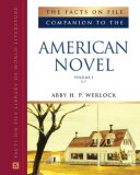 Facts on File Companion to the American Novel (Companion to Literature) 3-Volume Set
