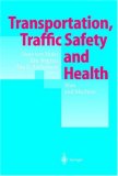 Transportation, Traffic Safety and Health - Man and Machine: Second International Conference, Brussels, Belgium, 1996