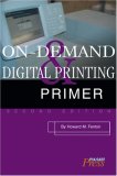 On-Demand and Digital Printing Primer