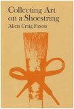 Collecting Art on a Shoestring