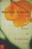 In the Name of Friendship (Classic Feminist Writers)