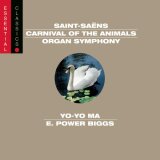Saint-Sa&euml;ns: Carnival of the Animals; Organ Symphony