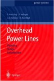Overhead Power Lines: Planning, Design, Construction (Power Systems)