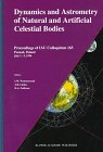 Dynamics and Astrometry of Natural and Artificial Celestial Bodies (I a U Colloquium//Proceedings)