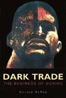 Dark Trade: The Business of Boxing