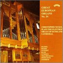 Christopher Nickol Plays the Flentrop Organ of Dunblane Cathedral